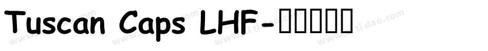 Tuscan Caps LHF字体转换